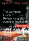 Image for The Complete Guide to Referencing and Avoiding Plagiarism