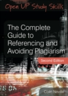 Image for The complete guide to referencing and avoiding plagiarism