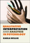 Image for Qualitative interpretation and analysis in psychology