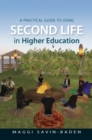 Image for A practical guide to using Second Life in higher education