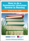 Image for How to do a systematic literature review in nursing  : a step-by-step guide