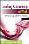 Image for Coaching and mentoring at work: developing effective practice