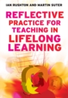Image for Reflective Practice for Teaching in Lifelong Learning