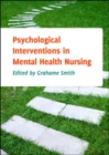 Image for Psychological interventions in mental health nursing