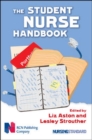Image for The student nurse handbook