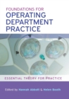 Image for Foundations for Operating Department Practice: Essential Theory for Practice: Essential theory for practice