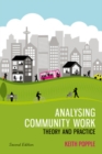 Image for Analysing community work  : theory and practice