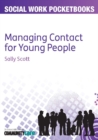 Image for Managing contact for young people