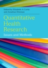 Image for Quantitative health research methods  : from theory to practice
