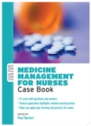 Image for Medicine management for nurses: case book