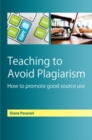 Image for Teaching to avoid plagiarism: how to promote good source use
