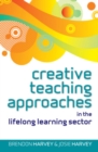 Image for Creative teaching approaches in the lifelong learning sector