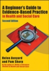 Image for A beginner&#39;s guide to evidence-based practice in health and social care
