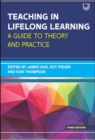 Image for Teaching in lifelong learning  : a guide to theory and practice