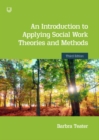Image for An Introduction to Applying Social Work Theories and Methods