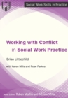 Image for Working with Conflict in Social Work Practice