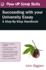Image for Succeeding with your university essay  : a step-by-step handbook