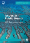 Image for Issues in Public Health: Challenges for the 21st Century