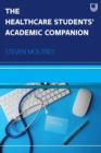 Image for The Healthcare Students Academic Companion