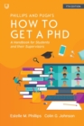 Image for How to get a PhD  : a handbook for students and their supervisors