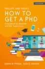 Image for How to Get a PhD: A Handbook for Students and Their Supervisors