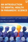 Image for An Introduction to Mental Health in Paramedic Science