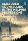 Image for Embedded counselling in the helping professions  : a practical guide