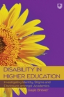 Image for Disability in higher education: investigating identity, stigma and disclosure amongst disabled academics