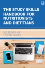 Image for The study skills handbook for nutritionists and dietitians