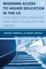 Image for Widening access to higher education in the UK  : developments and approaches using credit accumulation and transfer