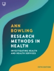 Image for Research Methods in Health: Investigating Health and Health Services