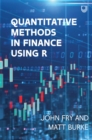 Image for Quantitative Methods in Finance Using R