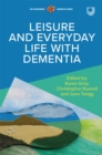 Image for Leisure and Everyday Life With Dementia