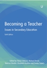 Image for Becoming a Teacher: Issues in Secondary Education