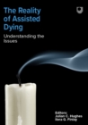 Image for The Reality of Assisted Dying: Understanding the Issues