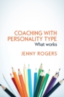 Image for Coaching with personality type  : what works