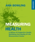 Image for Measuring health  : a review of subjective health, well-being and quality of life measurement scales