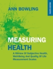 Image for EBOOK: Measuring Health: A Review of Subjective Health, Well-being and Quality of Life Measurement Scales