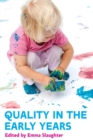 Image for Quality in the Early Years