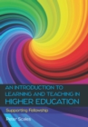 Image for An Introduction to Learning and Teaching in Higher Education