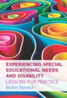 Image for EBOOK: Experiencing Special Educational Needs and Disability: Lessons for Practice