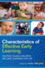 Image for Characteristics of Effective Early Learning: Helping young children become learners for life