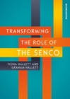Image for Transforming the Role of the SENCO: Achieving the National Award for SEN Coordination