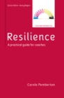 Image for Resilience: A Practical Guide for Coaches