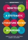 Image for How to do a Systematic Literature Review in Nursing: A step-by-step guide
