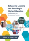Image for EBOOK: Enhancing Learning and Teaching in Higher Education: Engaging With the Dimensions of Practice