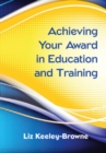 Image for Achieving your award in education and training