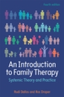 Image for An introduction to family therapy: systemic theory and practice.