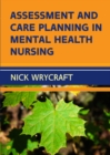 Image for Assessment and care planning in mental health nursing