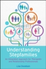 Image for Understanding Stepfamilies: A practical guide for professionals working with blended families